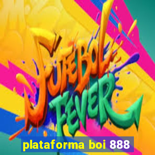 plataforma boi 888